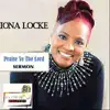 Iona Locke - Praise Ye the Lord (Sermon)